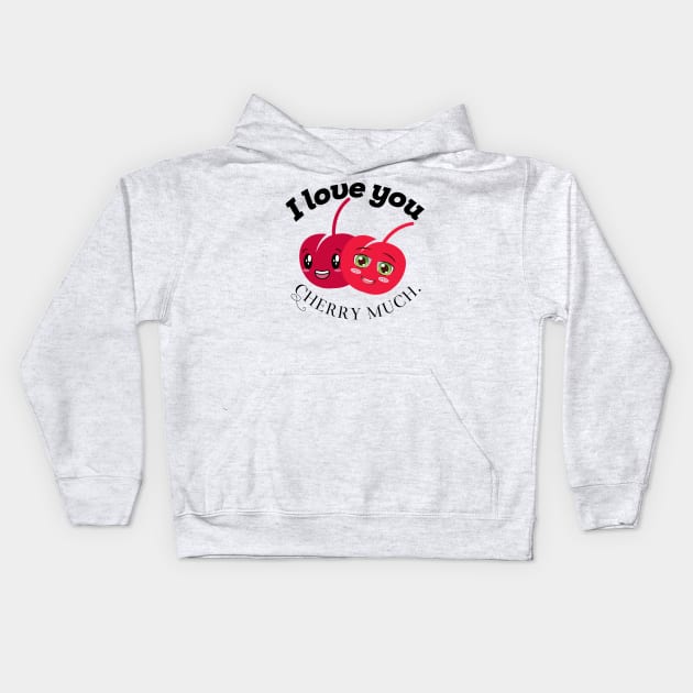 I love you cherry much Kids Hoodie by RoseaneClare 